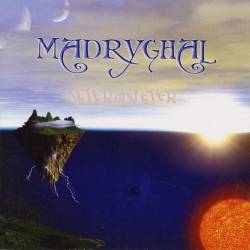 Madryghal : Never And Ever
